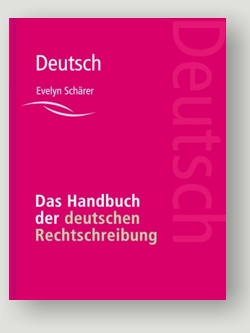 Das Handbuch der deutschen Rechtschreibung